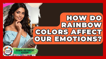 How Do Rainbow Colors Affect Our Emotions? - Drawing and Painting Academy