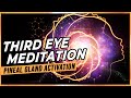 Third Eye Meditation: Open Third Eye And Activate Pineal Gland With This Third Eye Chakra Meditation