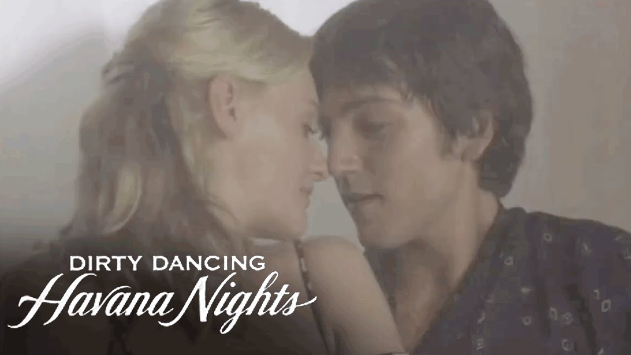 'In Each Other's Arms' Scene | Dirty Dancing Havana Nights