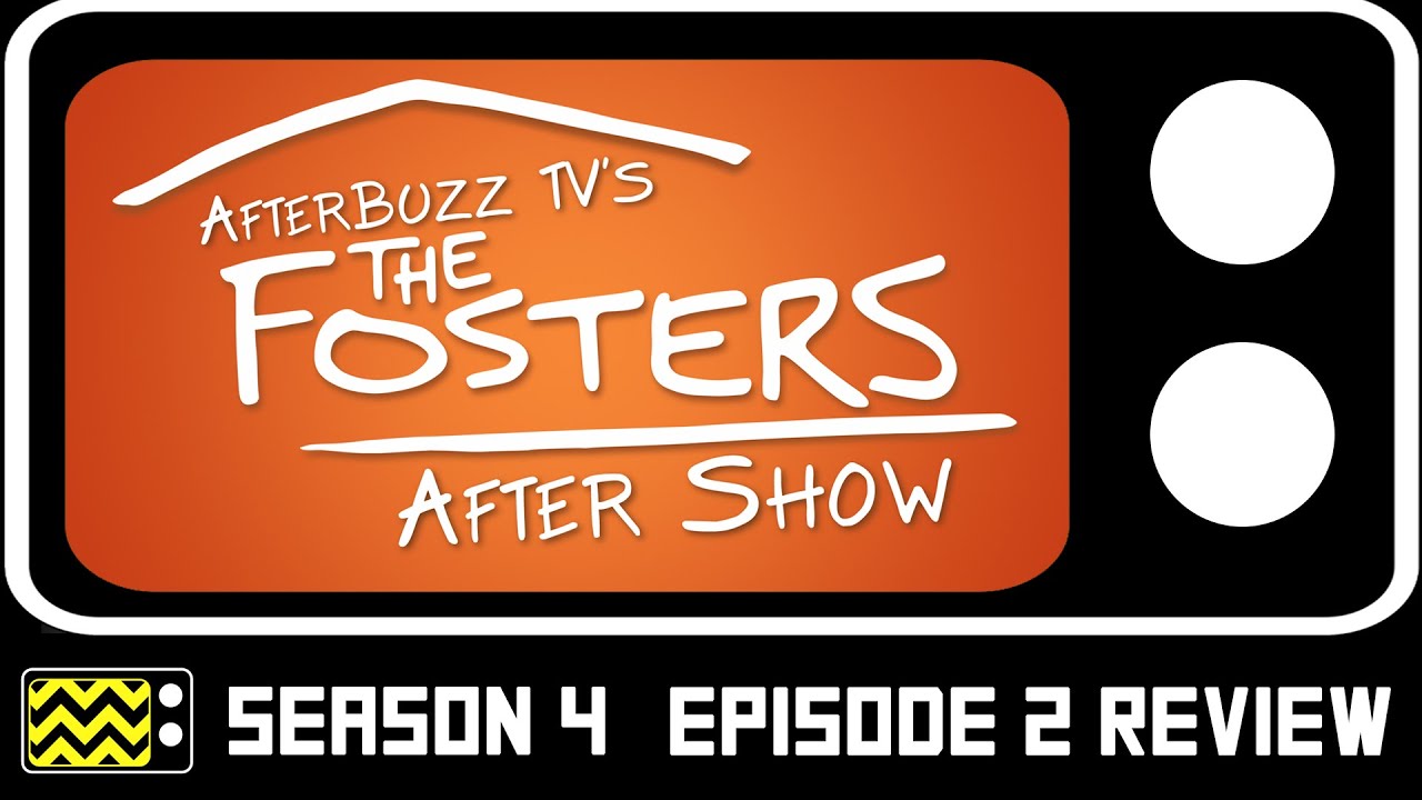 The Fosters Season 4 Episode 2 Review W/Louis Hunter | AfterBuzz TV