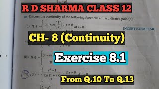 RD Sharma Class 12th (Continuity) Exercise 8.1 Solutions | Chapter-8 | | For IIT &amp; NDA