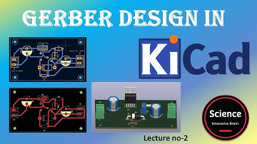 Gerber Design - How to Create a Gerber File in Kicad and Print Circuit Board Designs in Kicad