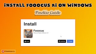 How to Install Fooocus Ai on Windows using Pinokio? Text to Image Ai | Geek Savvy