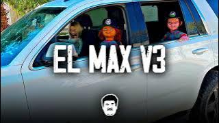 El Comando Exclusivo - El Max V3