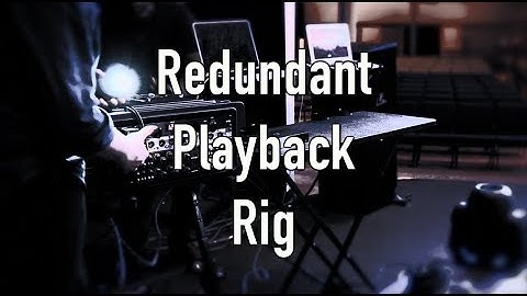 Redundant Playback Rig Setup