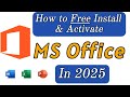 How to free Install & activate MS Office in 2025 | Quick tutorial | Office LTSC 2024 For Free.