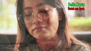 Download Lagu Untuk Mu Ayah Della Brata - Karya Rinto Harahap