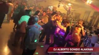 DJ ALBERTO SONIDO ALAKRAN VIDEO BLOG 2 PART 2