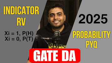 GATE DA 2025 PYQ (Probability and Statistics)