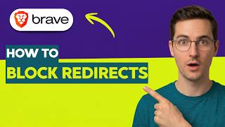 How to Block Redirects in Brave Browser [2026 Full Guide]