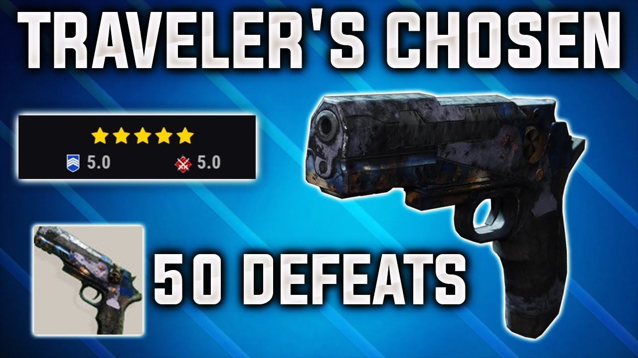 50 Defeats with TRAVELER'S CHOSEN (Worst Weapon in the game) ! 50 Defeats with TRAVELER'S CHOSEN (Worst Weapon in the game) !