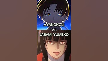 Ayanokoji  Vs  Yumeko Jabami