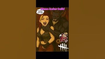 meme locker build #deadbydaylight #dbd #dbdtiktok #deadbydaylightmemes #deadbydaylightclips#dbd