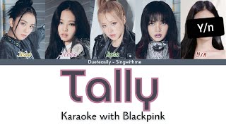 BLACKPINK KARAOKE DUET | TALLY | 5 Members | Backing vocals and Colors coded