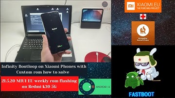Redmi K305G How to Solve Infinity bootloop on Xiaomi Phones with Custom Rom?