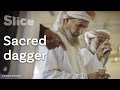 Making the Perfect Dagger in Oman | SLICE