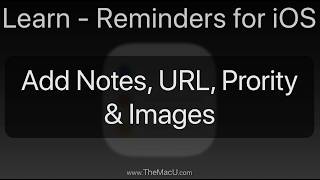 How to Add Notes, Links, and Images to Apple Reminders