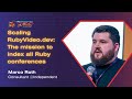 Marco Roth (Independent Consultant) - Scaling RubyVideo.dev | Tropical on Rails 2025