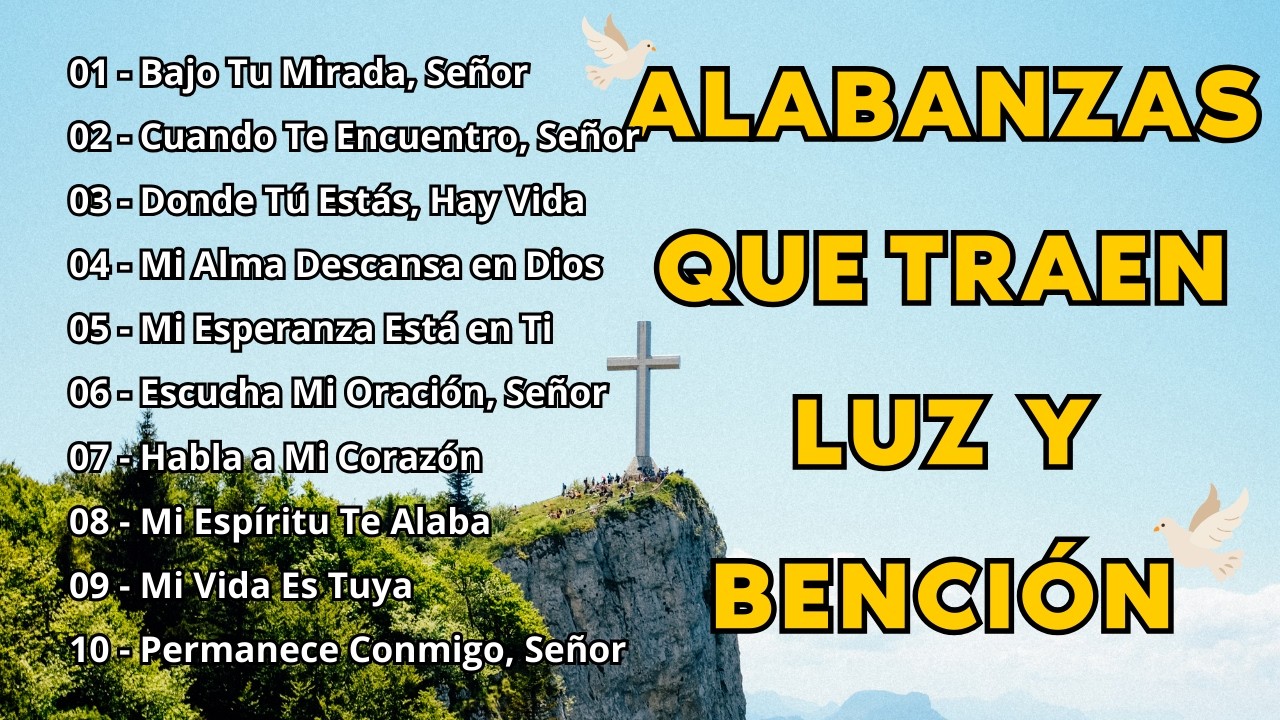 Alabanzas de Adoración | Música Cristiana para Sentir la Presencia de Dios | Alabanzas Cristianas
