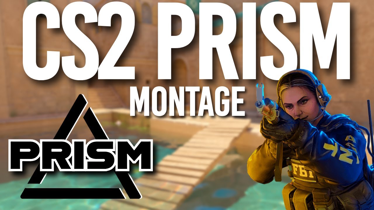CS2 TEAM PRISM - INTRO MONTAGE - YouTube