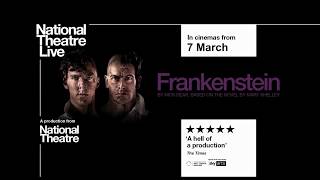 NT Live: Frankenstein — Official Trailer (AU)