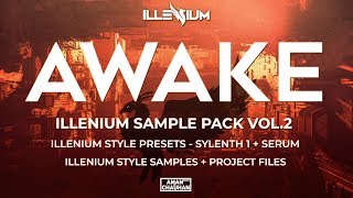 AWAKE - Illenium Inspired Sample Pack Vol.2 [Presets   Samples   Project Files]