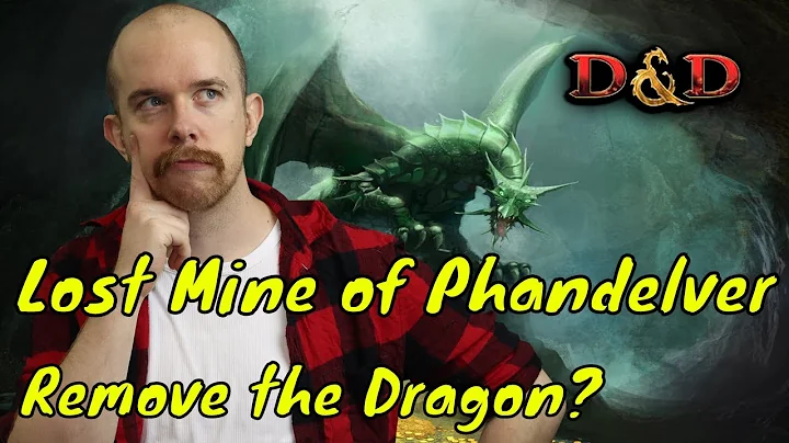 Removing the Dragon from Lost Mine of Phandelver (...