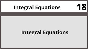 Abeli Integral Equations in Hindi Urdu  MTH471 LECTURE 18