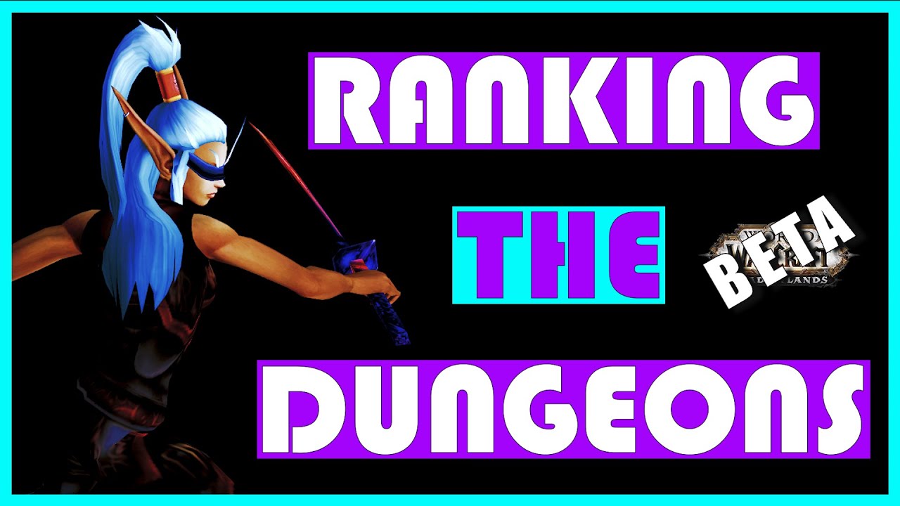 Shadowlands Dungeons Ranked | BETA Guide