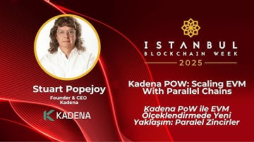 Kadena POW: Scaling EVM With Parallel Chains | Stuart Popejoy (Kadena)