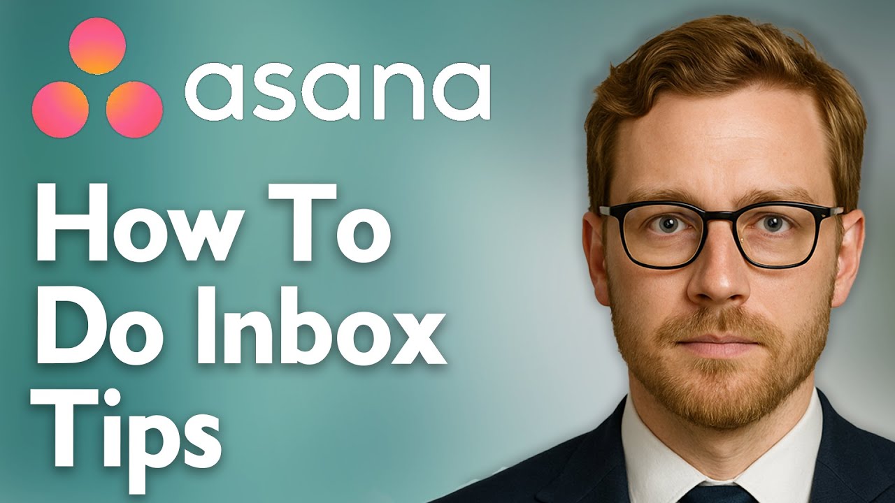 How To Do Asana Inbox Tips [2025 Guide] - YouTube
