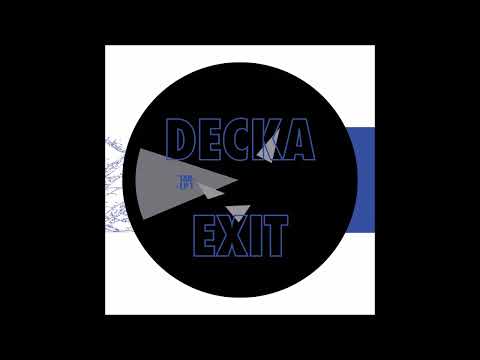 Decka — Decka - Exit [TAR-LP1]