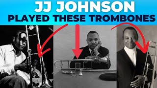 what trombone did J.J. Johnson play?