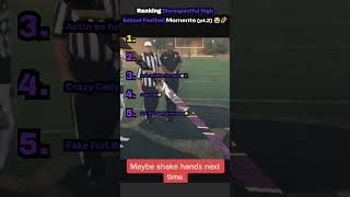 😳🏈 Disrespectful High School football Moments