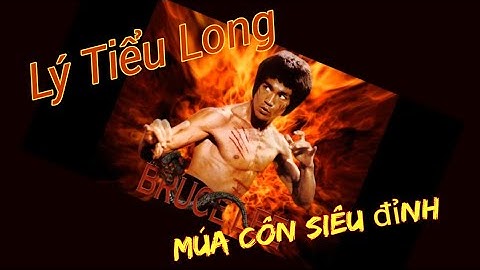 Lý Tiểu Long múa côn nhanh như cắt