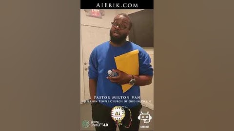 Pastor Milton Van talks with AI Researcher Erik Conn on Open AI ChatGPT