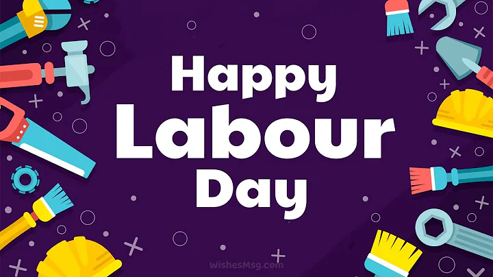 Happy Labour Day 2024 || Labour Day Wishes, Greetings & Quotes || WishesMsg.com