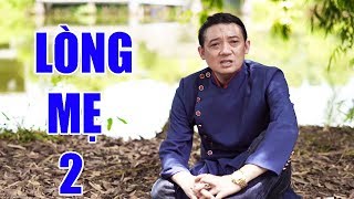 Chiến Thắng - Lòng Mẹ 2 | MV CA NHẠC VỀ MẸ CẢM ĐỘNG LẤY ĐI NƯỚC MẮT CẢ TRIỆU NGƯỜI NGHE