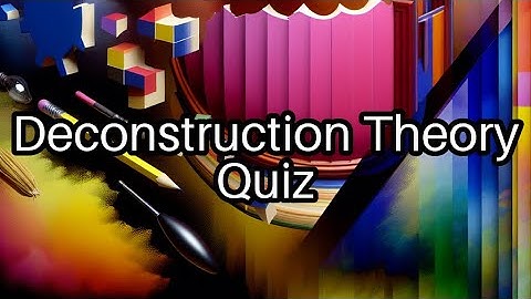 Test Your Knowledge: Deconstruction Theory Clash! 🧠 Can You Answer These Key Questions?