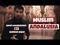 Muslim Andalusia | Allama Iqbal | Short Documentary