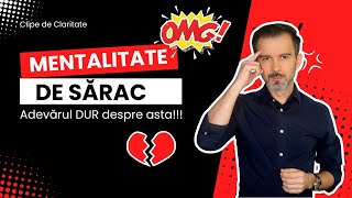 ADEVĂRUL DUR DESPRE MENTALITATEA DE SĂRAC @DanielCirt