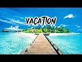 VACATION VACATION