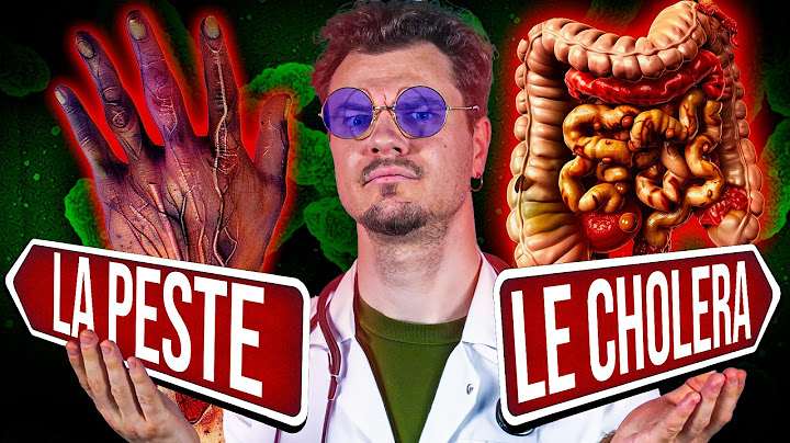 Avoir la Peste / le Choléra : C'EST QUOI LE PIRE ?!