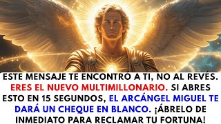 “👼 El Arcángel Miguel dice: Se abre un camino de oportunidades para ti 🌟”