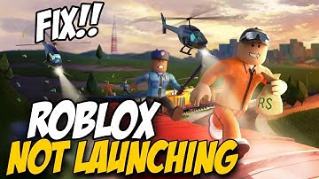 How To Fix Roblox Not Launching in 2022 | Roblox Not Opening Fix