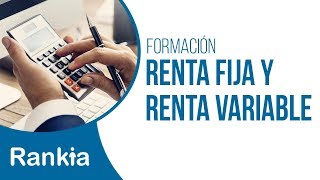 ¿Qué es la renta fija y renta variable?