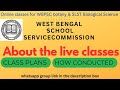 WBSSC SLST Biological Science |Online Classes| Class Plans,How It Will Be Conducted| way of reading