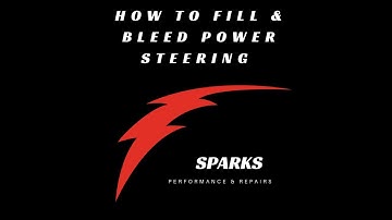 Learn how to fill and bleed power steering system