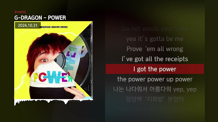 G-DRAGON - POWER [POWER]ㅣLyrics/가사
