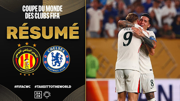 Résumé de Espérance Tunis vs. Chelsea | Coupe du Monde des Clubs | Groupe D